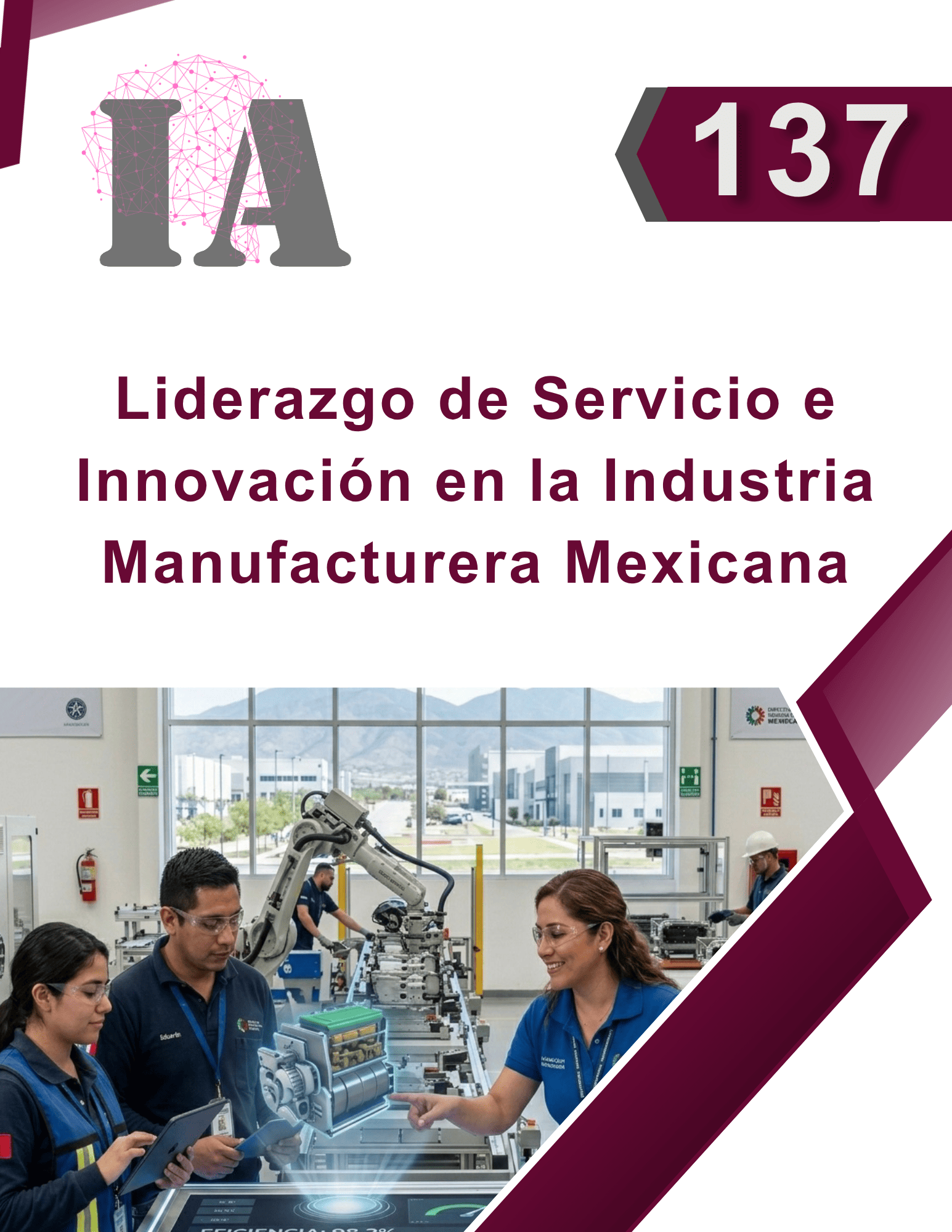 Liderazgo de Servicio e Innovación en la Industria Manufacturera Mexicana